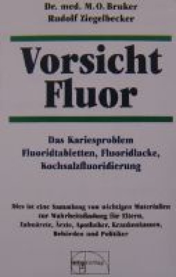 Buch Vorsicht Fluor (Bruker, Ziegelbecker)